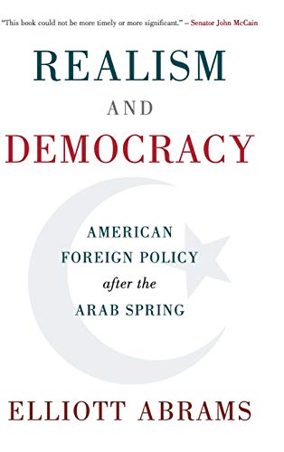 Book Cover Realism and Democracy: American Foreign Policy after the Arab Spring