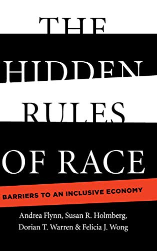Book Cover The Hidden Rules of Race: Barriers to an Inclusive Economy (Cambridge Studies in Stratification Economics: Economics and Social Identity)