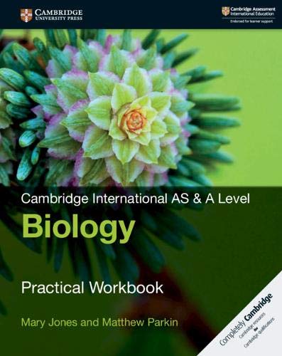 Book Cover Cambridge International AS & A Level Biology Practical Workbook
