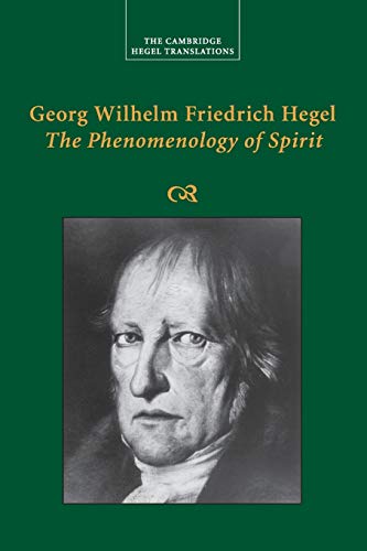 Book Cover Georg Wilhelm Friedrich Hegel: The Phenomenology of Spirit (Cambridge Hegel Translations)