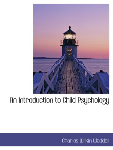An Introduction to Child Psychology