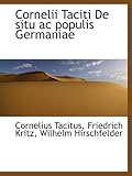 Cornelii Taciti De situ ac populis Germaniae