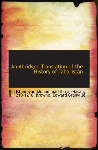 An Abridged Translation of the History of TabaristÃ¡n