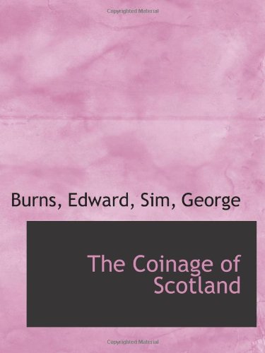 Book Cover The Coinage of Scotland