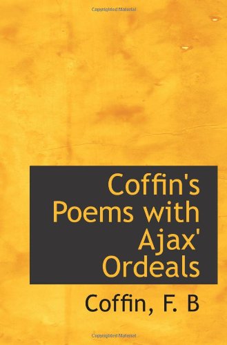 Book Cover Coffin's Poems with Ajax' Ordeals