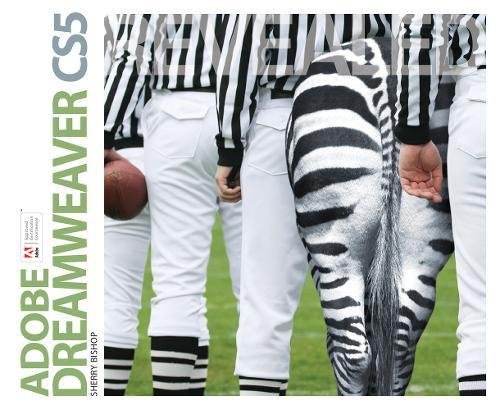 Adobe Dreamweaver CS5 Revealed