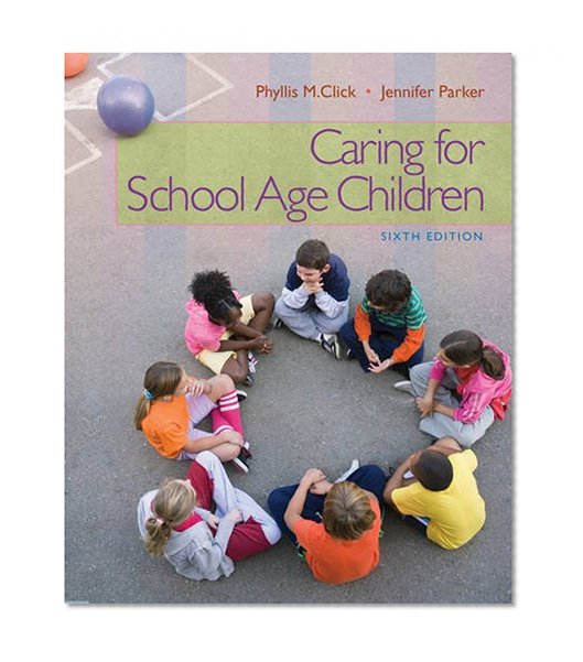 Book Cover Caring for School-Age Children (PSY 681 Ethical, Historical, Legal, and Professional Issues in School Psychology)