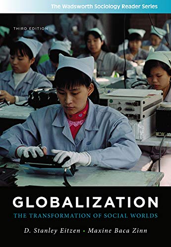 Book Cover Globalization: The Transformation of Social Worlds (The Wadsworth Sociology Reader Series)