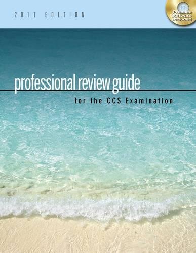 Professional Review Guide for the CCS Examination, 2011 Edition (Professional Review Guide for the CCS Examinations)