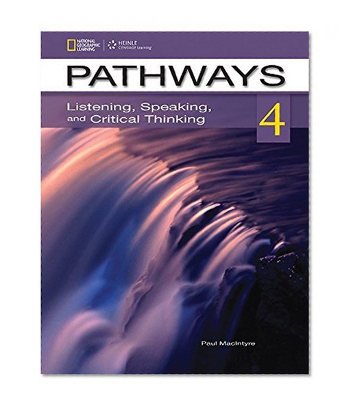 Book Cover Pathways 4: Listening, Speaking, & Critical Thinking (Pathways: Listening, Speaking, & Critical Thinking)