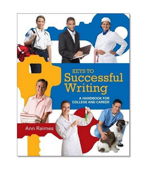 Keys to Successful Writing: A Handbook for College and Career