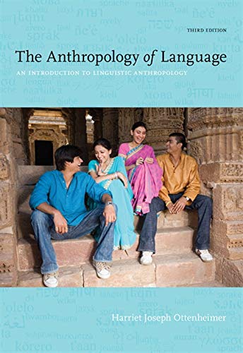 Book Cover The Anthropology of Language: An Introduction to Linguistic Anthropology