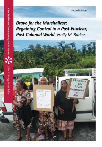 Book Cover Bravo for the Marshallese: Regaining Control in a Post-Nuclear, Post-Colonial World (Case Studies on Contemporary Social Issues)