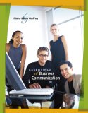 Bundle: Essentials of Business Communication (with www.meguffey.com Printed Access Card), 8th + Cengage Learning Write Experience 2.0 Powered by My Access with eBook Printed Access Card