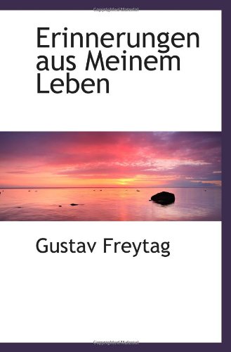 Erinnerungen aus Meinem Leben