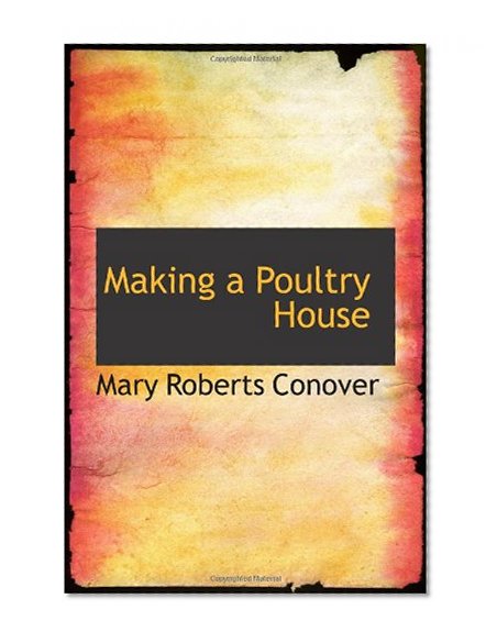 Making a Poultry House