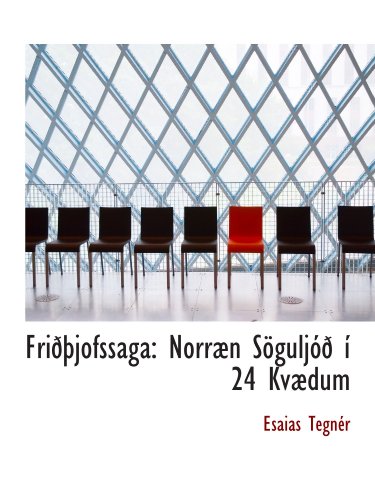 Friðþjofssaga: Norræn Söguljóð í 24 Kvædum