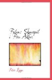 Felen: Skuespil i Fire Akter