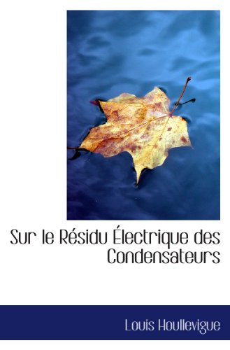 Book Cover Sur le Résidu Électrique des Condensateurs