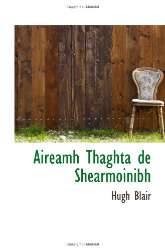 Aireamh Thaghta de Shearmoinibh (Scots Gaelic Edition)