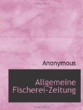 Allgemeine Fischerei-Zeitung (German Edition)