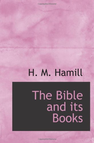 The Bible and its Books