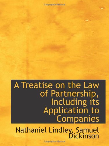 A Treatise on the Law of Partnership, Including its Application to Companies