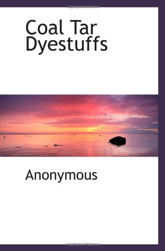 Coal Tar Dyestuffs