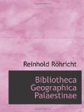 Bibliotheca Geographica Palaestinae (Latin Edition)