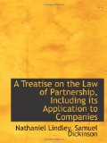 A Treatise on the Law of Partnership, Including its Application to Companies