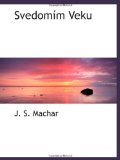 SvedomÃ­m Veku (Czech Edition)