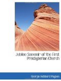 Jubilee Souvenir of the First Presbyterian Church
