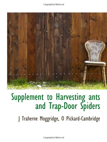 Supplement to Harvesting ants and Trap-Door Spiders