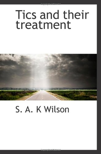 Tics and their treatment