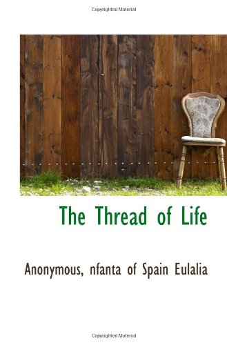 The Thread of Life