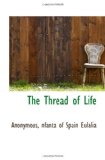 The Thread of Life