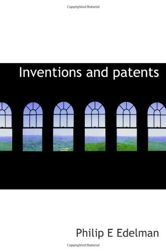 Inventions and patents