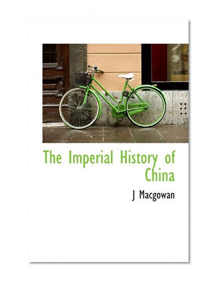 The Imperial History of China