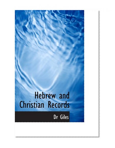 Hebrew and Christian Records