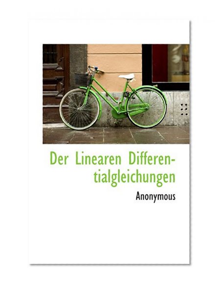 Der Linearen Differentialgleichungen