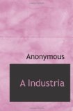 A Industria (Portuguese Edition)