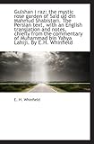 Gulshan i raz: the mystic rose garden of Sa'd ud din Mahmud Shabistari. The Persian text, with an En