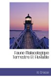 Faune Malacologique Terrestre Et Fluviatile (French Edition)