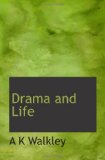 Drama and Life