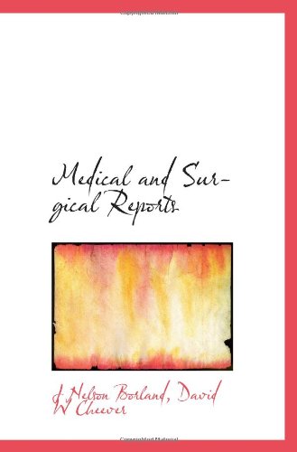 Medical and Surgical Reports