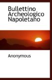 Bullettino Archeologico Napoletano (Italian Edition)