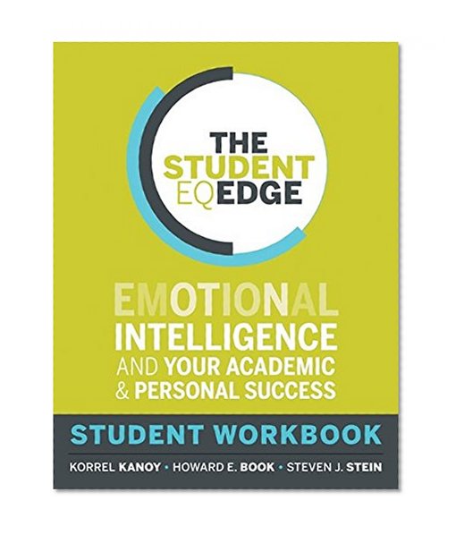 Book Cover The Student EQ Edge: Emotional Intelligence and Your Academic and Personal Success: Student Workbook