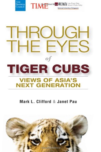 Through the Eyes of Tiger Cubs: Views of Asia's Next Generation