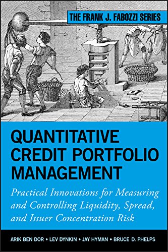 Book Cover Quantitative Credit Portfolio Management: Practical Innovations for Measuring and Controlling Liquidity, Spread, and Issuer Concentration Risk
