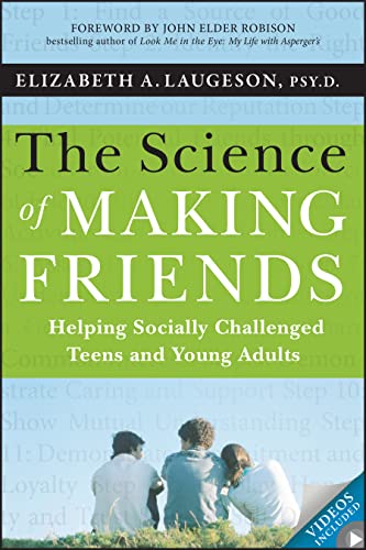Book Cover The Science of Making Friends: Helping Socially Challenged Teens and Young Adults